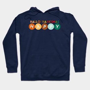 HALLOTHANKSMAS Happy Variation, All The Holidays, One Shirt - Hoodie